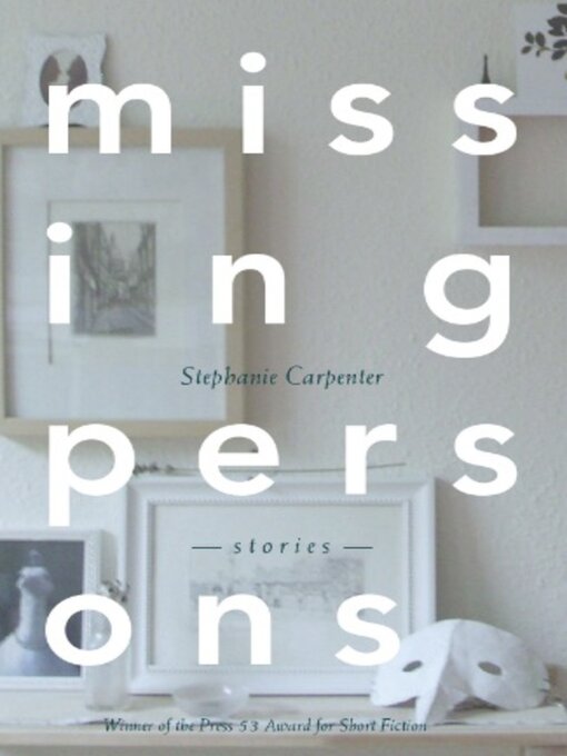 Title details for Missing Persons by Stephanie Carpenter - Available